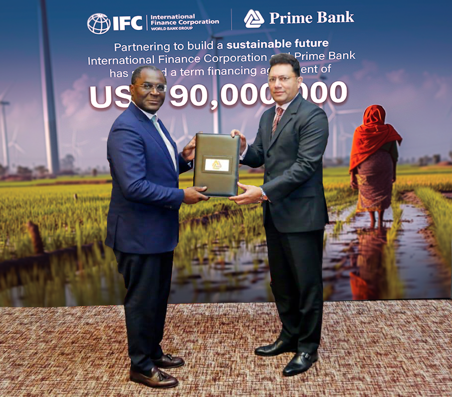 বাংলাদেশের এমএসএমই খাতের সহায়তায়  প্রাইম ব্যাংক ও আইএফসি’র মধ্যে ৯০ মিলিয়ন ডলারের চুক্তি স্বাক্ষর